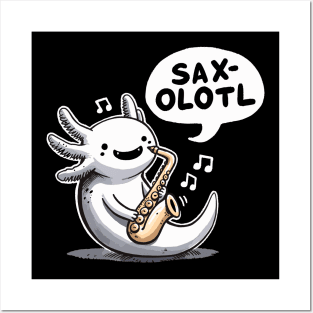 Saxolotl Jazz Axolotl Posters and Art